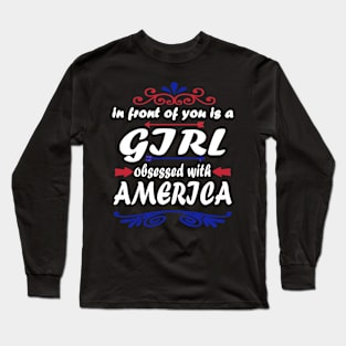 4th of July America Independence Day Freedom Long Sleeve T-Shirt